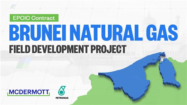 McDermott Awarded EPCIC Contract for Natural Gas Development Project Offshore Brunei